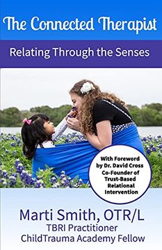 portada The Connected Therapist: Relating Through the Senses (en Inglés)