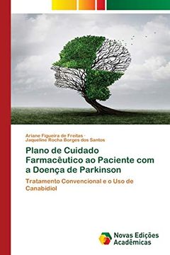 portada Plano de Cuidado Farmacêutico ao Paciente com a Doença de Parkinson: Tratamento Convencional e o uso de Canabidiol (in Portuguese)