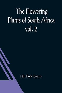 portada The Flowering Plants of South Africa; vol. 2 (en Inglés)