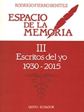 portada Espacio de la memoria III: escritos del yo 1930-2015