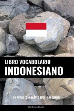 portada Libro Vocabolario Indonesiano: Un Approccio Basato sugli Argomenti (in Italian)