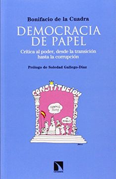 portada Democracia de papel : visión crítica al poder : desde la transición a la corrupción (in Spanish)