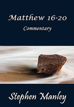 portada matthew 16-20 commentary (en Inglés)