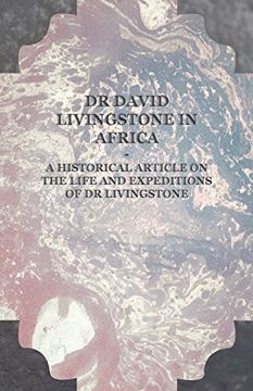 portada Dr David Livingstone in Africa - a Historical Article on the Life and Expeditions of dr Livingstone (en Inglés)