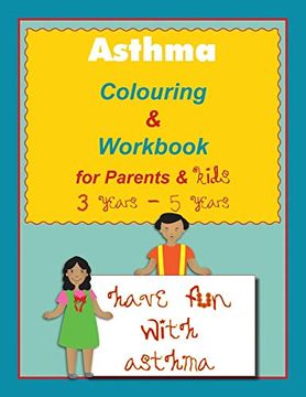 portada Asthma Colouring & Workbook for Parents & Kids 3 Years - 5 Years (en Inglés)