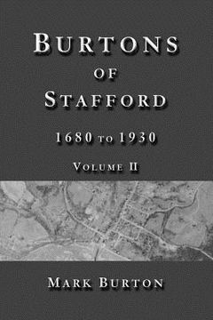 portada Burtons of Stafford, 1680 to 1930, Volume II (en Inglés)