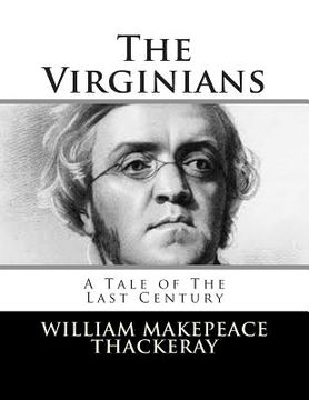 portada The Virginians: A Tale of The Last Century (en Inglés)