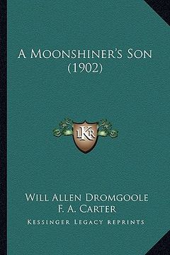 portada a moonshiner's son (1902)