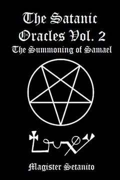 portada The Satanic Oracles Volume two the Summoning of Samael (in English)