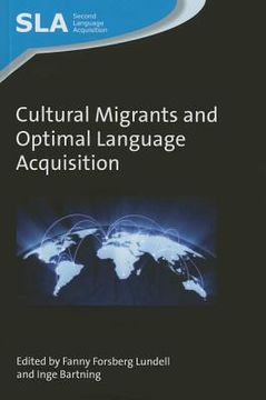 portada Cultural Migrants and Optimal Language Acquisition (in English)