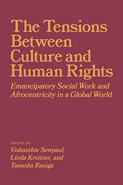 portada The Tensions Between Culture and Human Rights: Emancipatory Social Work and Afrocentricity in a Global World (in English)