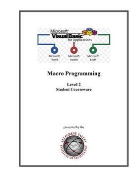 portada Visual Basic for Applications (VBA) Level 2: Macro Programming Student Courseware (en Inglés)