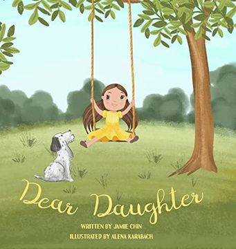 portada Dear Daughter: A Book From Mother to Daughter to Build Self Esteem (en Inglés)