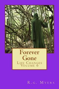 portada Forever Gone: Life Changes (en Inglés)