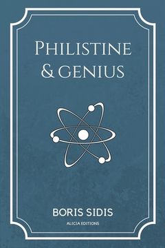 portada Philistine and genius: New Edition in Large Print (in English)