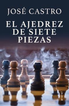 portada El Ajedrez de Siete Piezas (in Spanish)