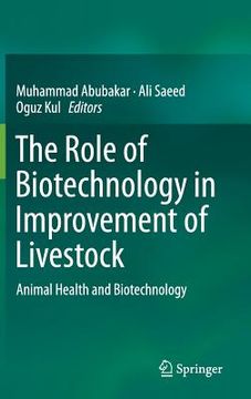 portada The Role Of Biotechnology In Improvement Of Livestock: Animal Health And Biotechnology (in English)