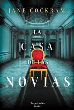 portada La Casa de Las Novias (the House of Brides - Spanish Edition)