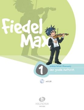 portada Fiedel Max - "Der große Auftritt" 1 - Vorspielstücke: Vorspielstücke für junge Streicher