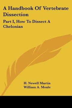 portada a handbook of vertebrate dissection: part i, how to dissect a chelonian (in English)