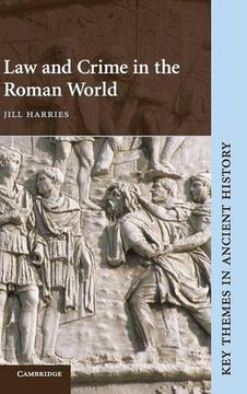 portada Law and Crime in the Roman World Hardback (Key Themes in Ancient History) (en Inglés)