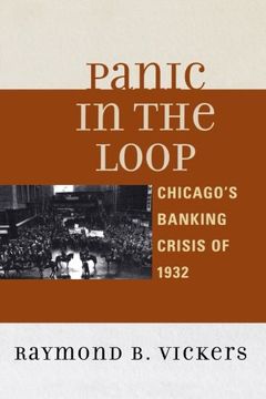 portada Panic in the Loop: Chicago's Banking Crisis of 1932