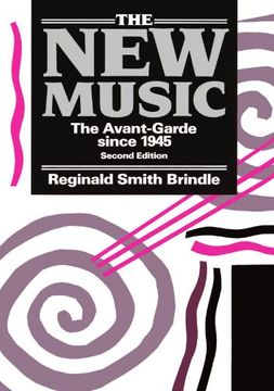 portada The new Music: The Avant-Garde Since 1945 (in English)