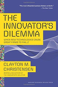portada The Innovator's Dilemma: When new Technologies Cause Great Firms to Fail (en Inglés)
