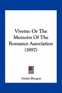 portada vivette: or the memoirs of the romance association (1897) (in English)