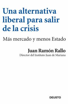 portada Una Alternativa Liberal Para Salir de la Crisis (in Spanish)