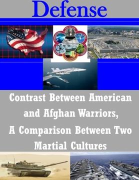 portada Contrast Between American and Afghan Warriors, A Comparison Between Two Martial Cultures