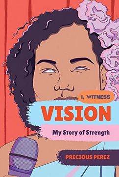 portada Vision: My Story of Strength (i, Witness) 