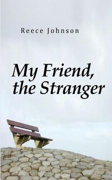 portada My Friend, the Stranger (en Inglés)