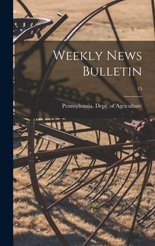 portada Weekly News Bulletin; 15 (en Inglés)