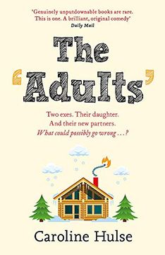 portada The Adults: Meet the Only Family More Dysfunctional Than Yours This Christmas! (en Inglés)