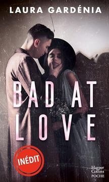 portada Bad at Love: Après Target Love, Lauréat du Prix new Adult 2023