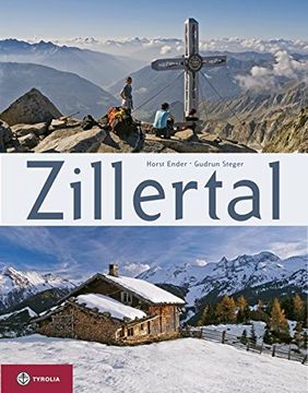 portada Zillertal: Ein Bildband von Horst Ender (Bild) und Gudrun Steger (Text). Mit Einem Vorwort von Peter Habeler (en Alemán)