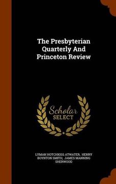portada The Presbyterian Quarterly And Princeton Review