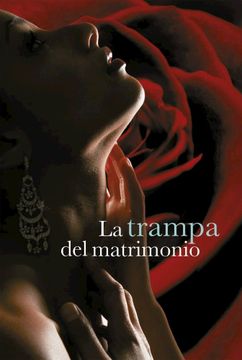 portada La trampa del matrimonio (Casarse con un millonario 2) (in Spanish)