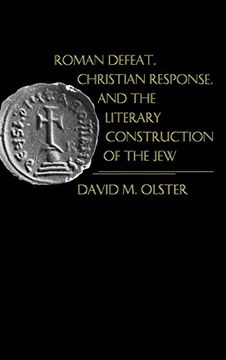 portada Roman Defeat, Christian Response, and the Literary Construction of the jew (The Middle Ages Series) (in English)