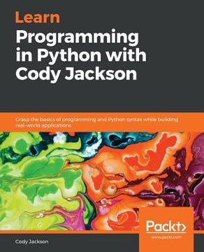 portada Learn Programming in Python with Cody Jackson (in English)