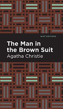 portada The man in the Brown Suit (Mint Editions) (en Inglés)