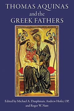 portada Thomas Aquinas and the Greek Fathers (en Inglés)