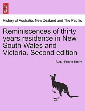 portada reminiscences of thirty years residence in new south wales and victoria. second edition (en Inglés)
