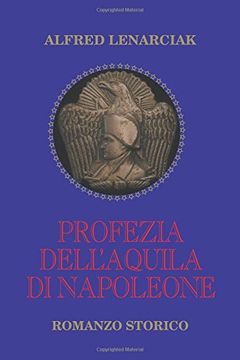 portada Profezia Dell'aquila di Napoleone (en Italiano)