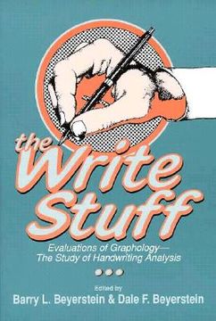 portada the write stuff: evaluations of graphology, the study of handwriting analysis (en Inglés)