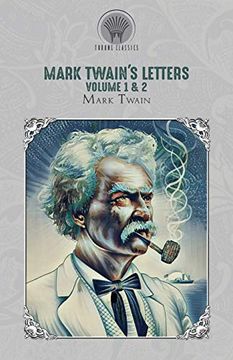portada Mark Twain'S Letters Volume 1 & 2 (Throne Classics) (in English)