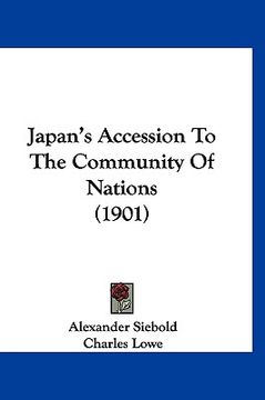 portada japan's accession to the community of nations (1901) (en Inglés)