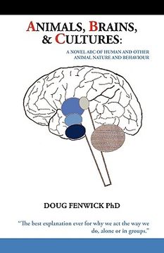 portada animals, brains & cultures: a novel abc of human and other animal nature and behaviour (en Inglés)