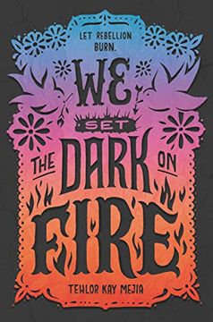 portada We set the Dark on Fire (en Inglés)